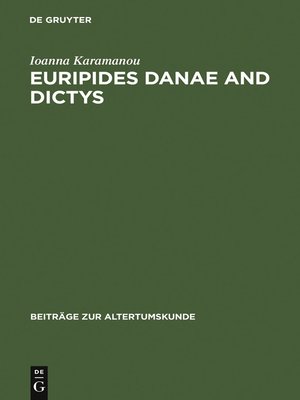 cover image of Euripides Danae and Dictys
